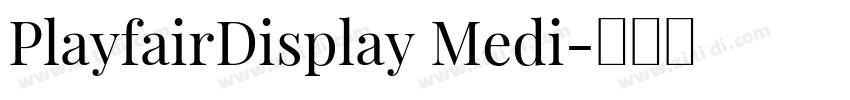 PlayfairDisplay Medi字体转换